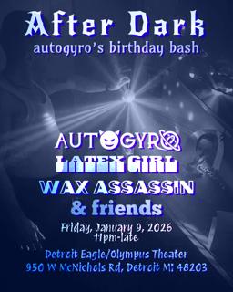 After Dark: Autogyro'S Birthday Bash