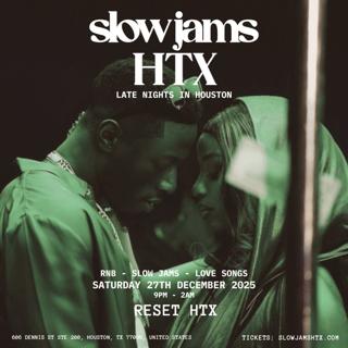 Slow Jams Htx - Late Night Slow Jams & Rnb Party In Houston