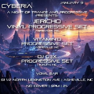 Cyberia - A Night Of Trance And Progressive Presents: Jericho, Vitamin'D, Dj G3X