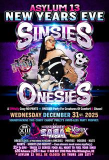 Asylum 13 Presents: Nye — Sinsies & Onesies With Dj Mighty Mike Saga
