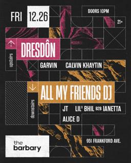 Dresdon X All My Friends Dj