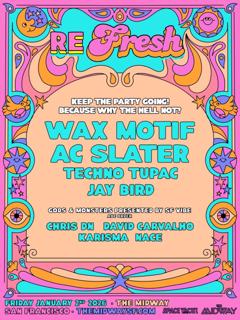 Wax Motif & Ac Slater