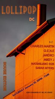 Lollipop Dc -House Edition - Charles Martin/G.E.N.E /Jandro/Mikey J/Maximiliano B2B Sarah Myers