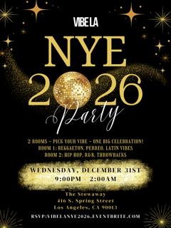 Nye 2026 Dtla: Hip Hop + Throwbacks - Reggaeton + Latin Vibes - 2 Rooms