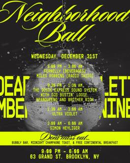 Neighborhood Ball Nye - Disco Express Soundsystem, Ultra Violet, Simon Heyliger + More