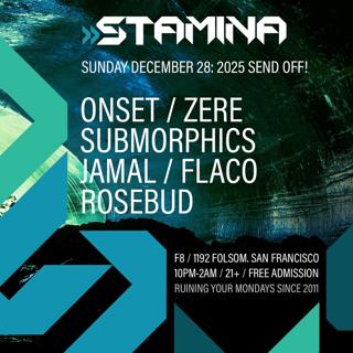 Stamina Presents The Last Stamina Of The Year With Onset Zaire Submorphics