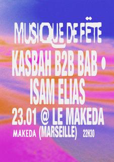 Musique De Fëte: Bab & Kasbah · Isam Elias Live