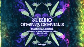 El Búho & Oceanvs Orientalis