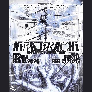 Ninajirachi Osaka Show Presented By Heaven'S Gate X Tabula Rasa