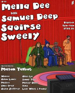 Mella Dee B2B Samuel Deep, Saoirse, Sweely