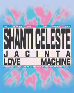 Shanti Celeste, Jacinta & Love Machine