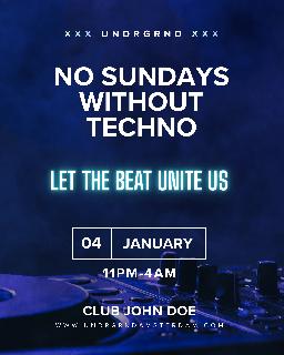 No Sundays Without Techno