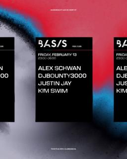 Basis/ Alex Schwan/ Djbounty3000/ Justin Jay/ Kim Swim