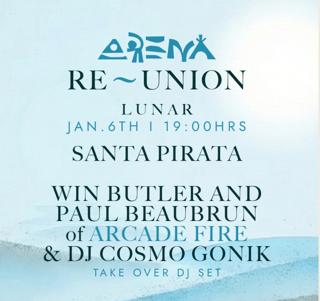 Arena Lunar Feat. Santa Pirata- Win Butler And Paul Beaubrun Of Arcade Fire & Dj Cosmo Gonik