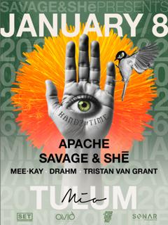 Savage & Shē Pres : Handz Of Time Tulum