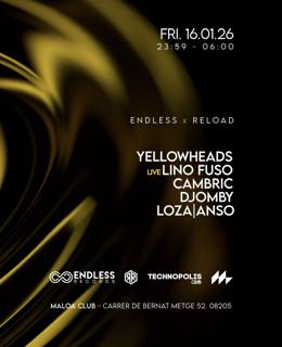 Endless Reload: Yellowheads, Lino Fuso Live,