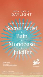 Be Destination Presents: Bain, Monobase, Juicyfer & Secret Guest