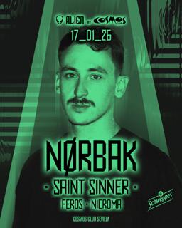 Alien - Nørbak – Saint Sinner At Cosmos Club