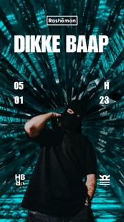 05.01 Hbr : Dikke Baap | Rashōmon Club 