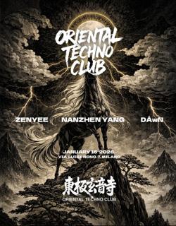 Oriental Techno Club - 東極玄音寺: Nanzhen Yang, Zenyee, Dåwn