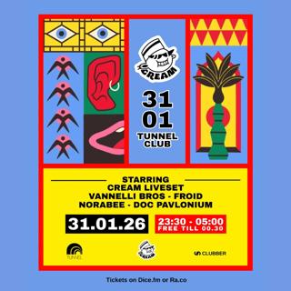 Cream Party At Tunnel Club With Cream Liveset - Vannelli Bros - Froid - Norabee - Doc Pavlonium