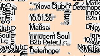 Club Night With Matisa - Deterhope - Innocent Soul B2B Peter Lc
