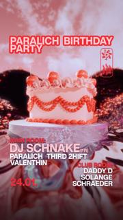 Dead End Presents: Paralich Birthday Bash With Dj Schnake (Fr)