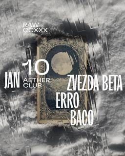 Raw Ccxxx: Zvezda Beta, Erro, Baco