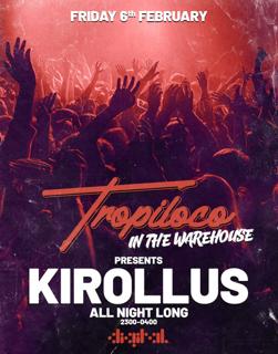 Tropiloco Presents Kirollus