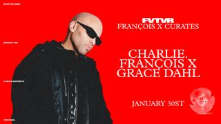 François X Curates: Charlie, François X, Grace Dahl