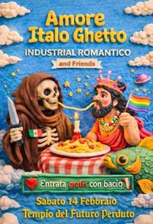Amore Italo Ghetto: Industrial Romantico And Friends