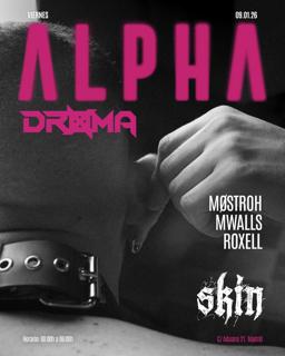 Alpha Drøma Showcase