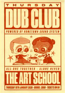 Dub Club With Hometown Sound System