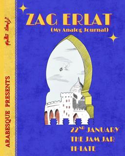 Arabesque Presents: Zag Erlat (My Analog Journal)
