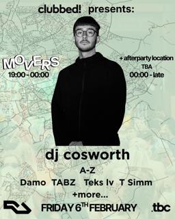 Clubbed! Presents: Dj Cosworth + More
