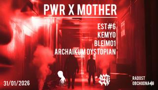 Pwr X Mother #3