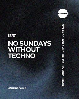 No Sundays Without Techno