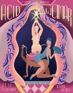 Pinky Promise: Acid Weimar (6Th Birthday)