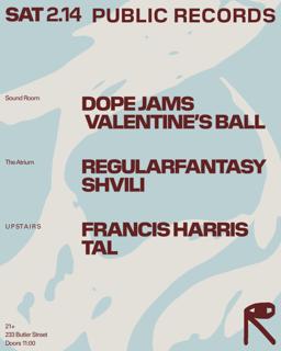 Dope Jams Valentine'S Ball / Dr Banana + Shvili / Francis Harris + Tal