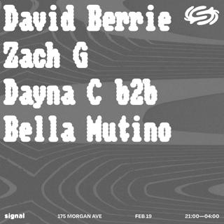 David Berrie, Zach G, Dayna C B2B Bella Mutino 