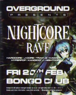 ♱ 1 Year Of Nightcore Rave ♱ Bongo Club ♱ Fri 20 Feb ♱