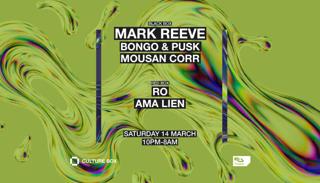 Mark Reeve / Bongo & Pusk / Mousan Corr / Ro / Ama Lien