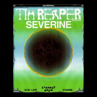 Seasoning ✼ Tim Reaper (3Hr Set), Severine