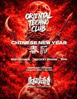 Chinese New Year - Oriental Techno Club - 東極玄音寺: Mickey Zhang, Raeya Chen, Bdg