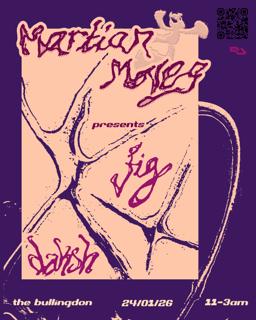 Martian Moves Presents Fig + Daksh