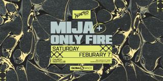 Mija + Only Fire