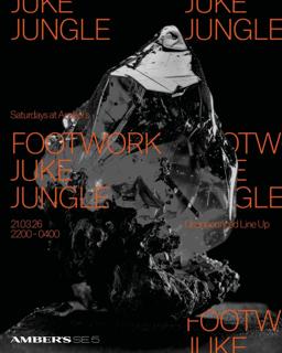 Saturday'S: Footwork - Juke - Jungle