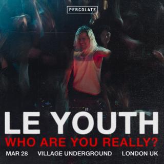 Le Youth: Who Are You Really?