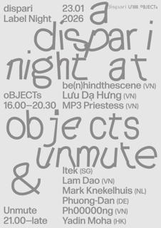 Dispari X Objects X Unmute