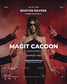 Boston Ravers Present: Magit Cacoon